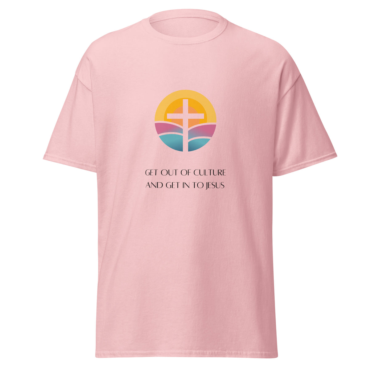 Light pink T-shirt with a colourful circular cross design above black Get Out of Culture and Get Into Jesus lettering, front view.