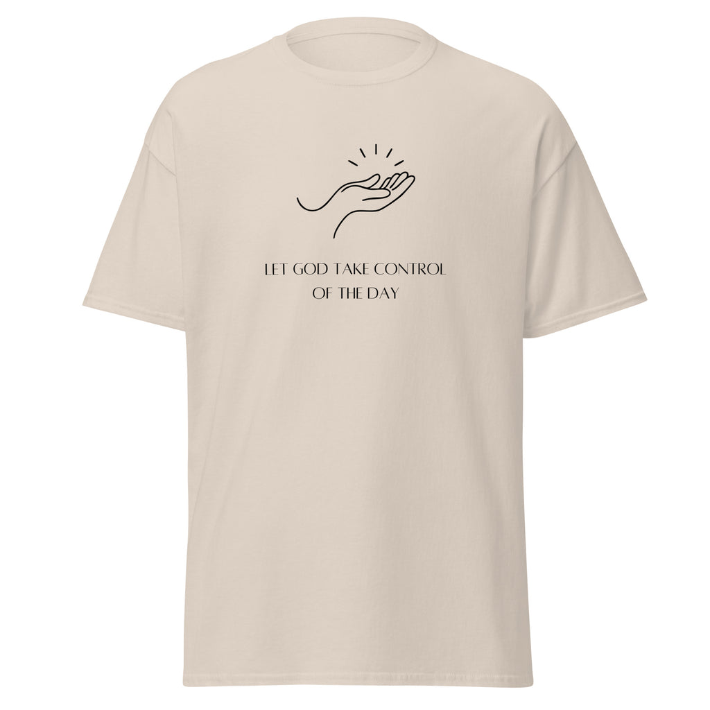 Natural beige T-shirt with a black open-hand illustration above Let God Take Control of the Day lettering, front view.