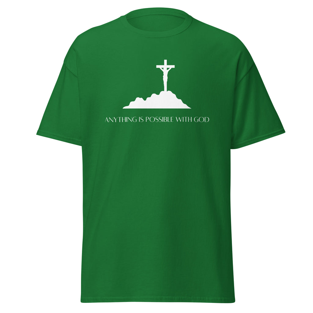 Green T-shirt with a white crucifix on a hill above Anything Is Possible With God lettering, front view.
